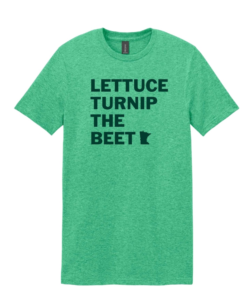 Product Description: Printed onHeather Green orKelly Green. 100% cotton,Unisex sizing,Custom screen printing by the youth at Elpis, a Minnesota nonprofit working to end youth homelessness.</br></br>Orders are mailed directly to the purchaser.</br>Is your order a gift?Email usif you'd rather have us ship to your recipient. Don't forget to visit the holiday store to add a gift membership or subscriptionto create your own gift package!</br> Lettuce Turnip the Beet T-Shirt (2 colors)